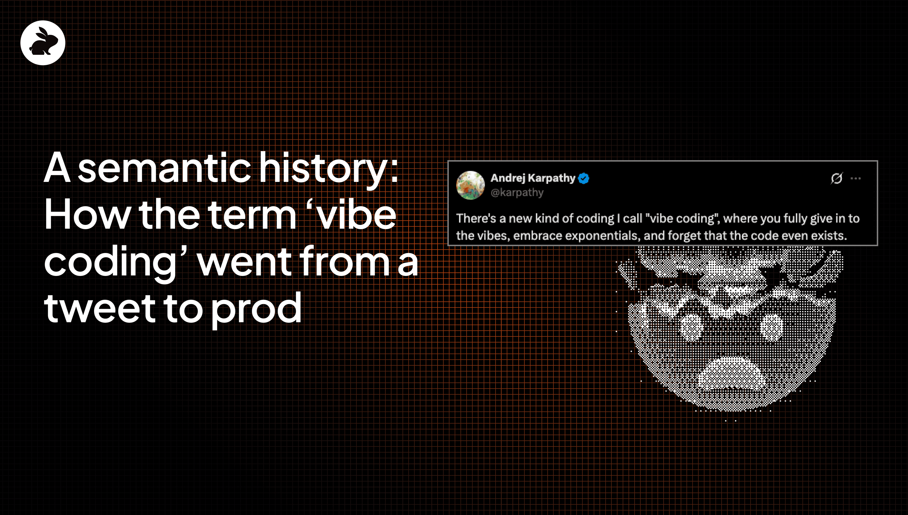 A semantic history: How the term 'vibe coding' went from a tweet to prod