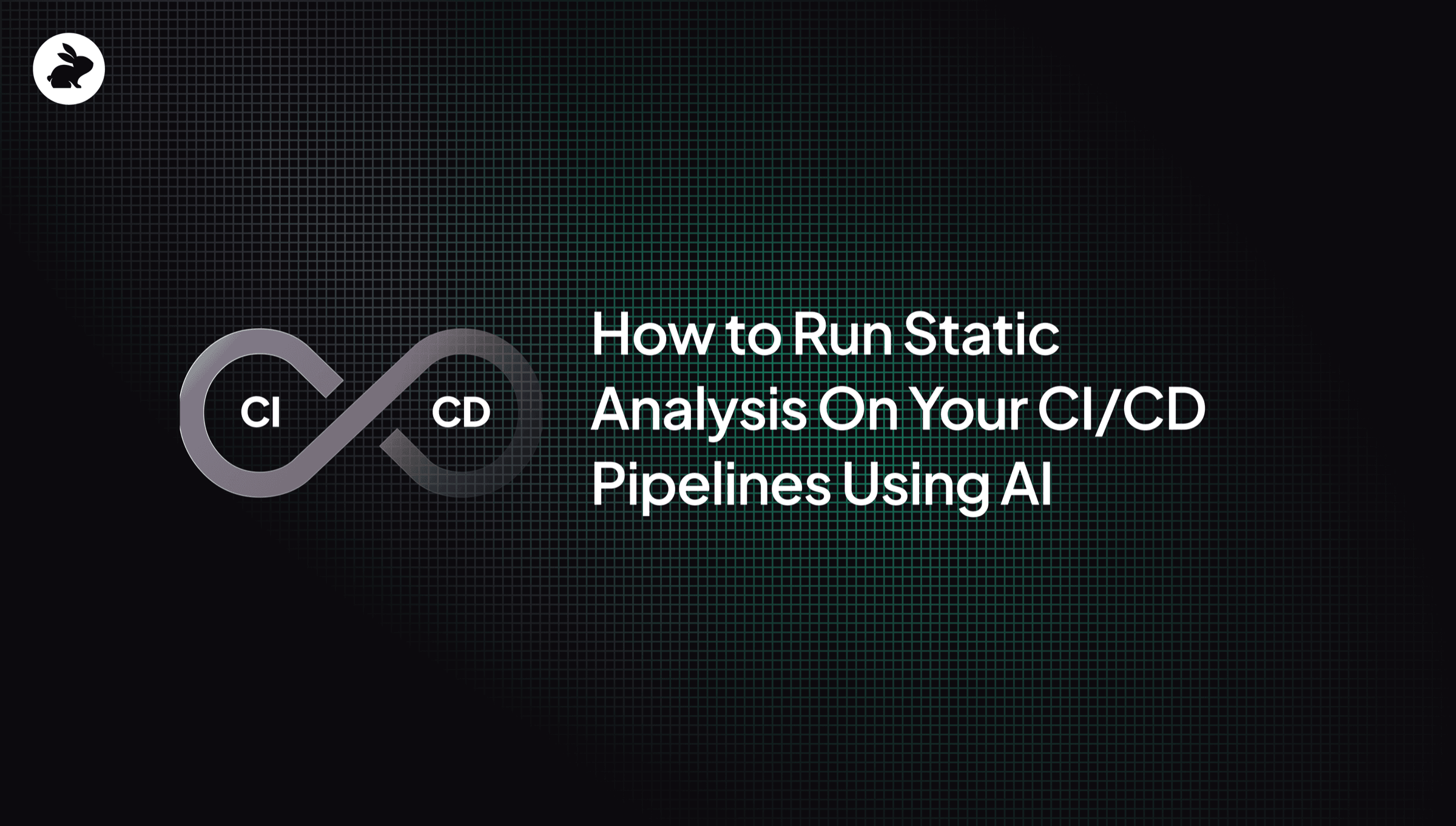 How to run static analysis on your CI/CD pipelines using AI