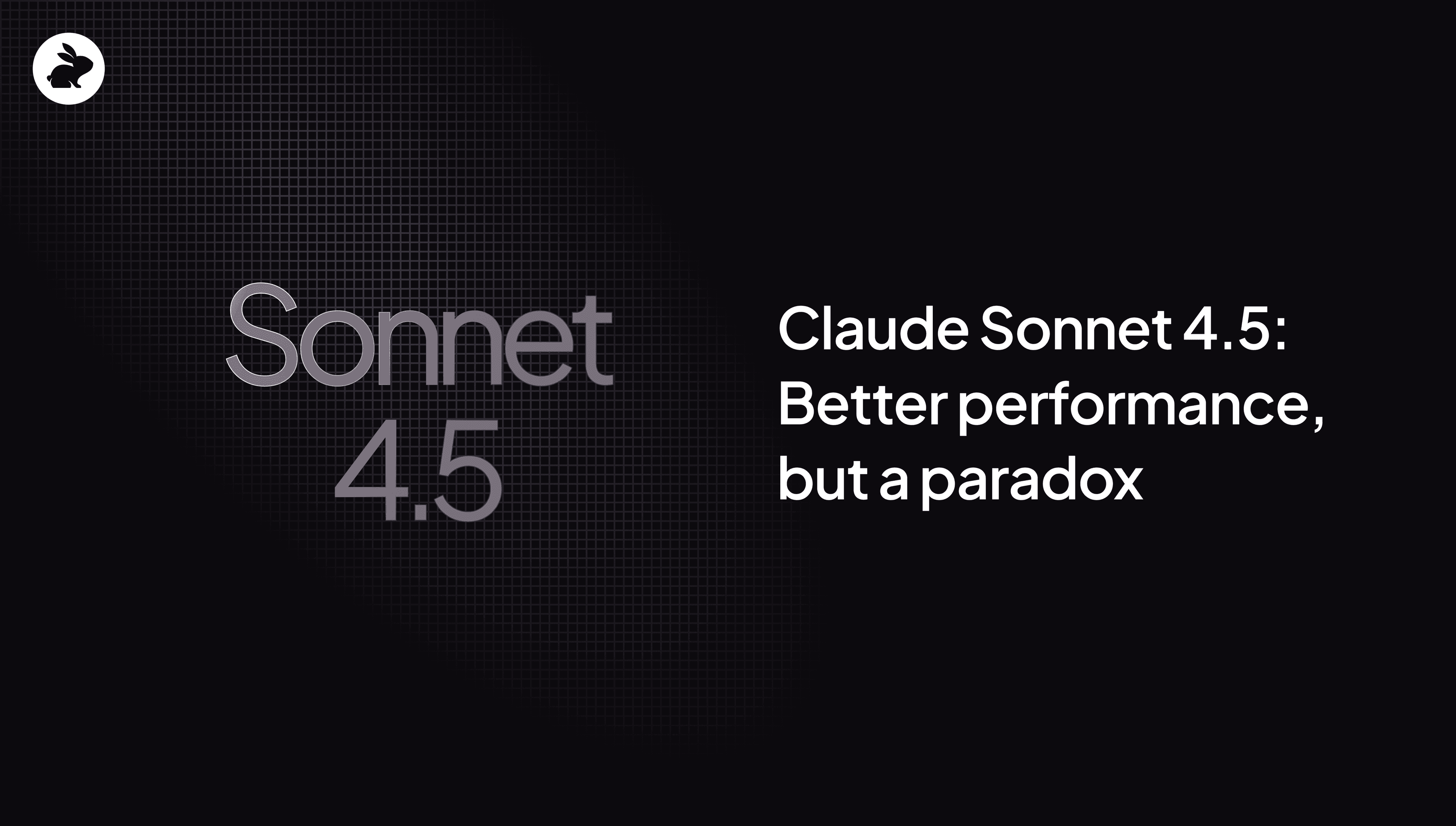 Claude Sonnet 4.5: better performance but a paradox