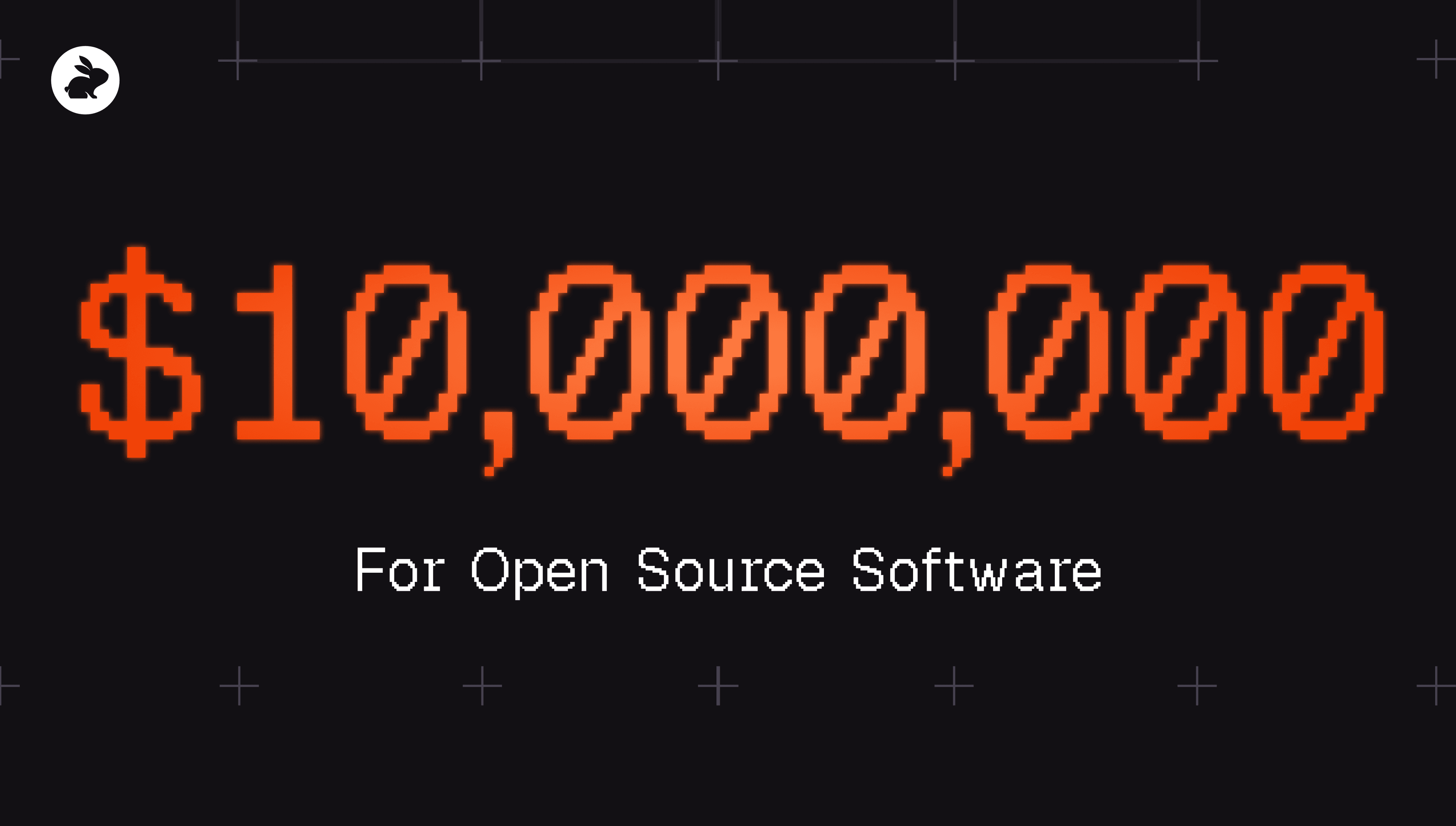 世界はオープンソースで動いている。私たちはそこに1,000万ドル超を投じます