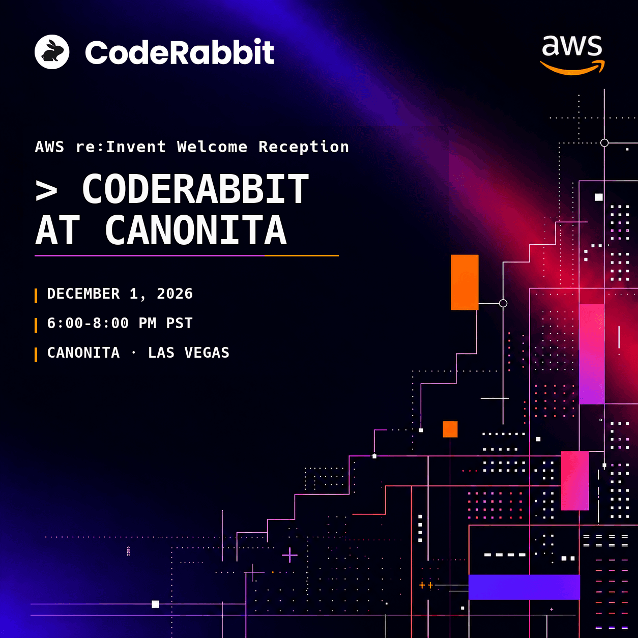 CodeRabbit at Canonita — AWS re:Invent Welcome Reception. December 1, 2026, 6:00–8:00 PM PST at Canonita, Las Vegas.